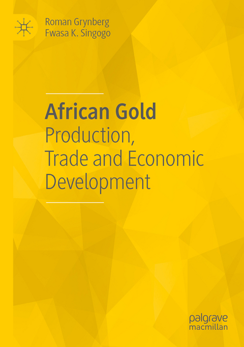 African Gold - Roman Grynberg, Fwasa K. Singogo