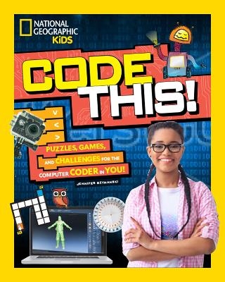 Code This! -  National Geographic Kids, Jennifer Szymanski