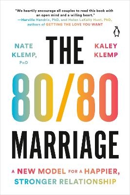 The 80/80 Marriage - Nate Klemp, Kaley Klemp