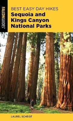 Best Easy Day Hikes Sequoia and Kings Canyon National Parks - Laurel Scheidt
