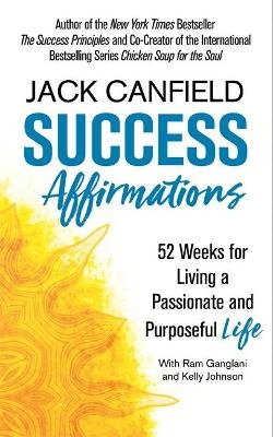 Success Affirmations - Jack Canfield