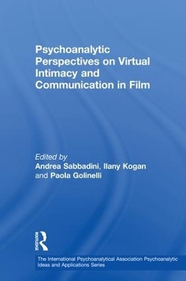 Psychoanalytic Perspectives on Virtual Intimacy and Communication in Film - 