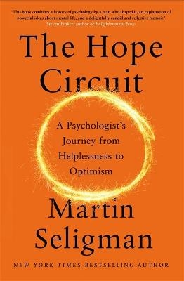 The Hope Circuit - Martin Seligman
