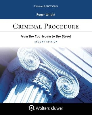 Criminal Procedure - Roger Wright