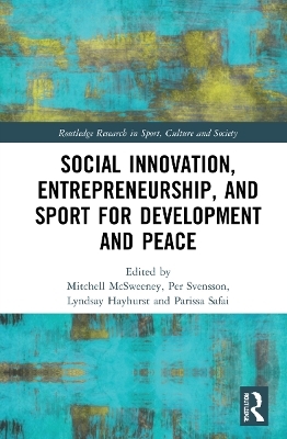 Social Innovation, Entrepreneurship, and Sport for Development and Peace - 
