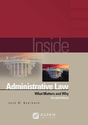 Inside Administrative Law - Jack M Beermann