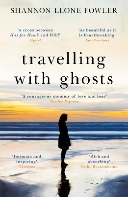 Travelling with Ghosts - Shannon Leone Fowler
