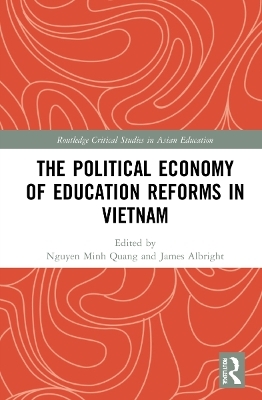 The Political Economy of Education Reforms in Vietnam - 