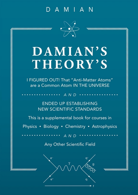 Damian's Theory's -  Damian **** ******