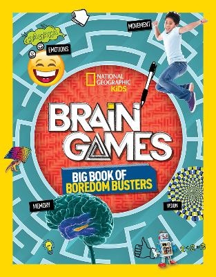 Brain Games -  National Geographic Kids, Stephanie Warren Drimmer, Dr. Gareth Moore