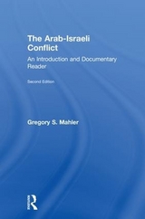 The Arab-Israeli Conflict - Mahler, Gregory S.