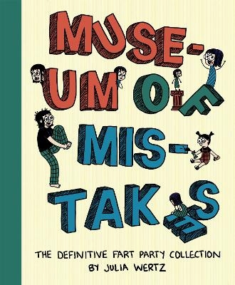 Museum of Mistakes - Julia Wertz