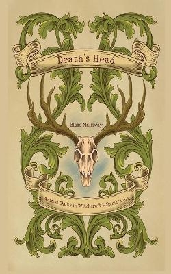 Death's Head - Blake Malliway