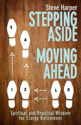 Stepping Aside, Moving Ahead - Steve Harper