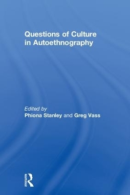 Questions of Culture in Autoethnography - 