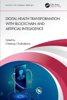 Digital Health Transformation with Blockchain and Artificial Intelligence - 