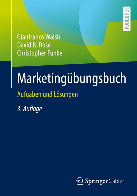 Marketingübungsbuch - Gianfranco Walsh, David B. Dose, Christopher Funke