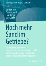 Noch mehr Sand im Getriebe? - Karsten Berr, Corinna Jenal, Lara Koegst, Olaf Kühne