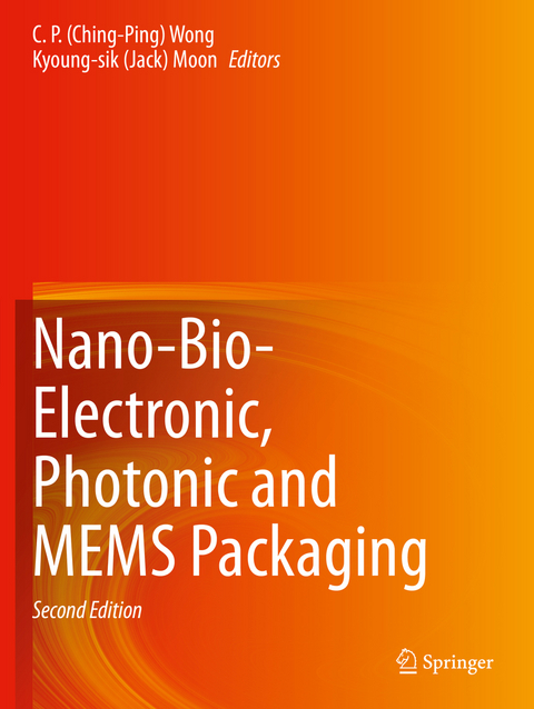 Nano-Bio- Electronic, Photonic and MEMS Packaging - 