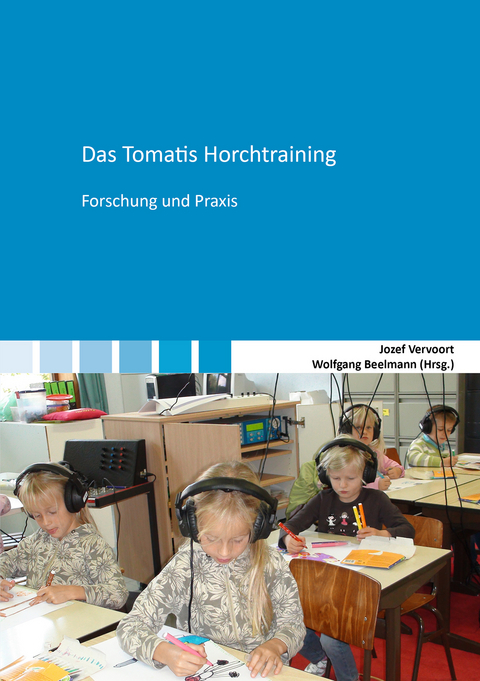 Das Tomatis Horchtraining - 