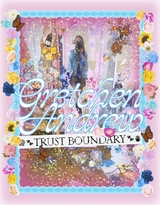 TRUST BOUNDARY - Gretchen Andrew