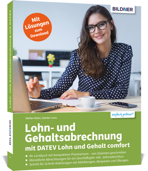 Lohn- und Gehaltsabrechnung mit DATEV Lohn und Gehalt comfort - Günter Lenz, Dietz Stefan