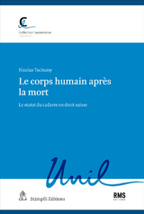 Le corps humain après la mort - Nicolas Tschumy