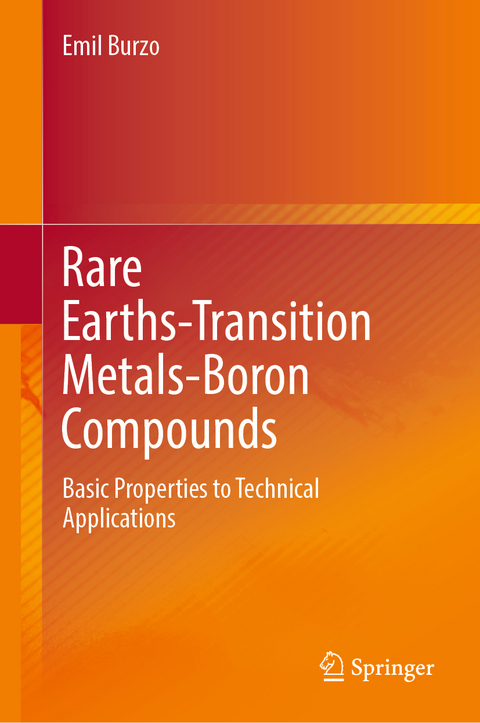 Rare Earths-Transition Metals-Boron Compounds - Emil Burzo