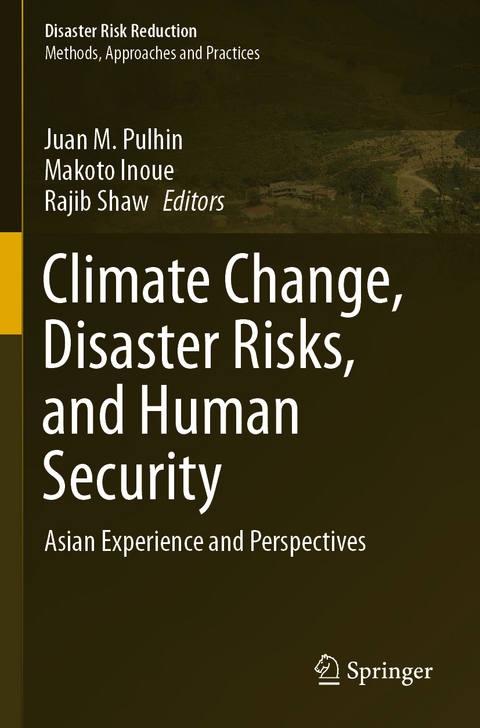 Climate Change, Disaster Risks, and Human Security - 