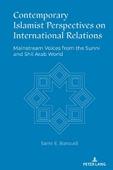 Contemporary Islamist Perspectives on International Relations - Sami Baroudi