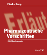 Pharmazeutische Vorschriften - Füszl, Sylvia; Semp, Robert