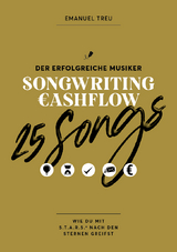 25 Songs - Songwriting Cashflow - Treu Emanuel