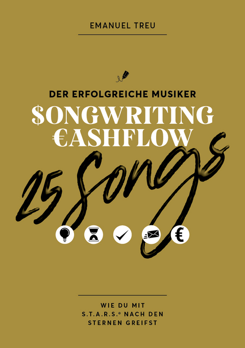25 Songs - Songwriting Cashflow - Treu Emanuel