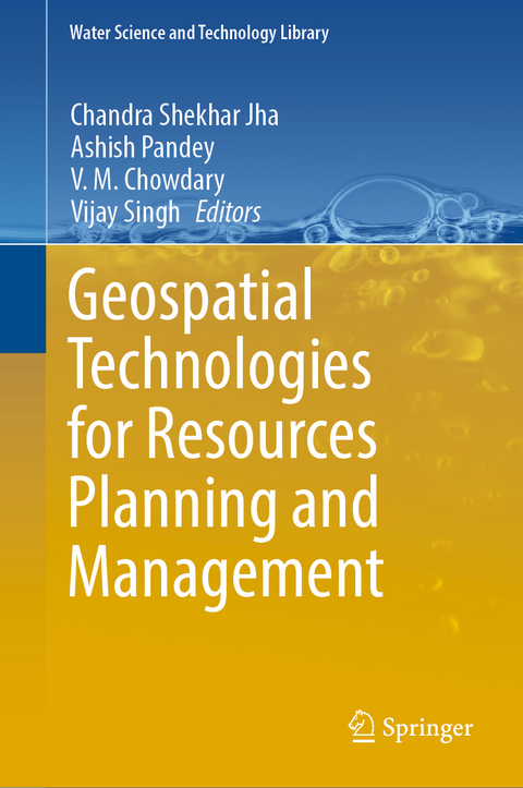 Geospatial Technologies for Resources Planning and Management - 