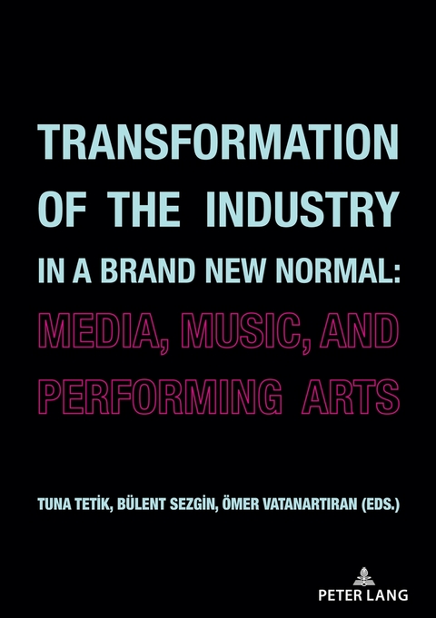 Transformation of the Industry in a Brand New Normal: - 