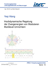 Hochdynamische Regelung der Zweigenergien von Modularen Multilevel Umrichtern - Yeqi Wang