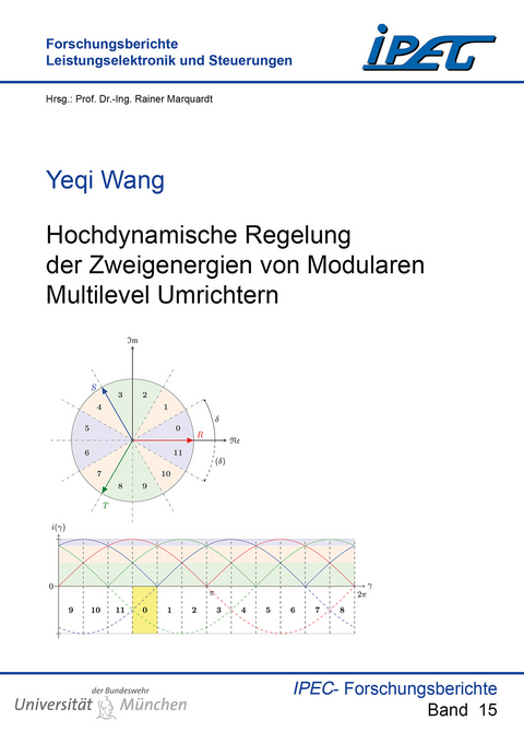 Hochdynamische Regelung der Zweigenergien von Modularen Multilevel Umrichtern - Yeqi Wang