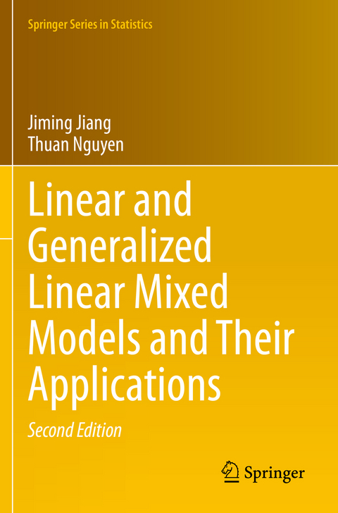 Linear and Generalized Linear Mixed Models and Their Applications - Jiming Jiang, Thuan Nguyen