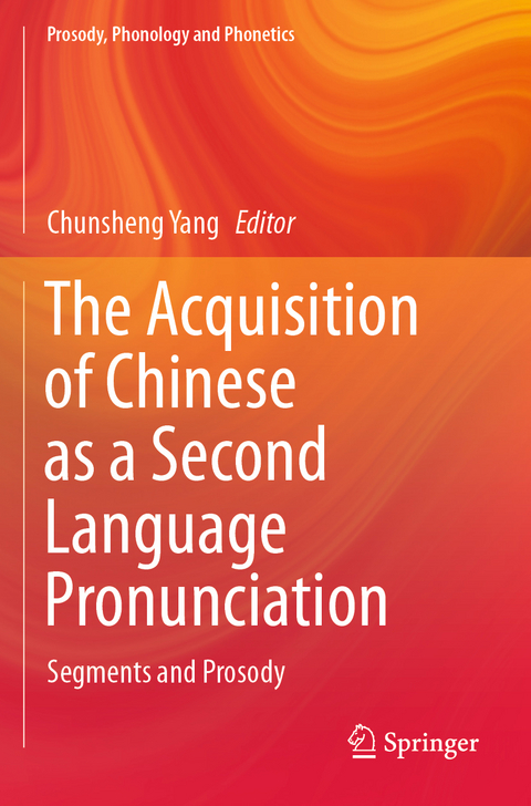 The Acquisition of Chinese as a Second Language Pronunciation - 