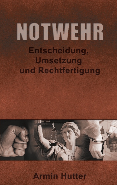 Notwehr - Armin Hutter