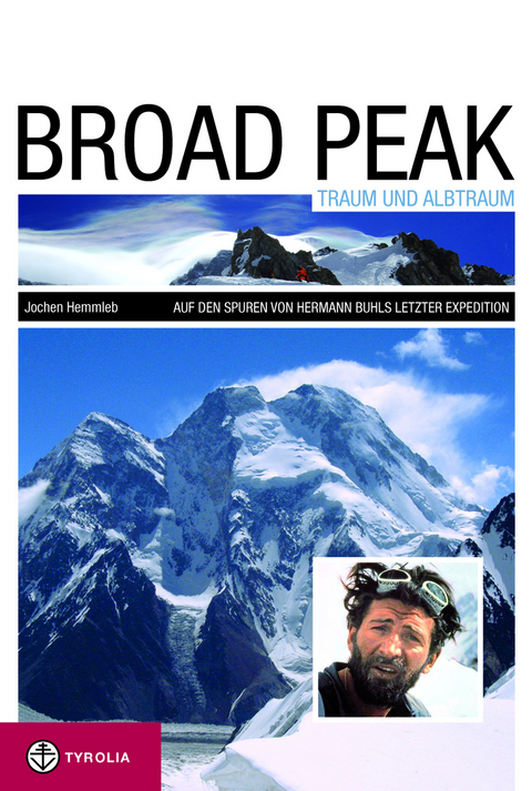 PoD - Broad Peak. Traum und Alptraum. - Jochen Hemmleb