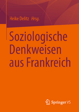 Soziologische Denkweisen aus Frankreich - 