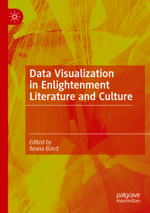 Data Visualization in Enlightenment Literature and Culture - 