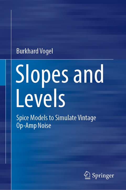 Slopes and Levels - Burkhard Vogel