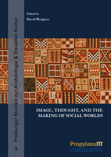 Image, Thought, and the Making of Social Worlds - 