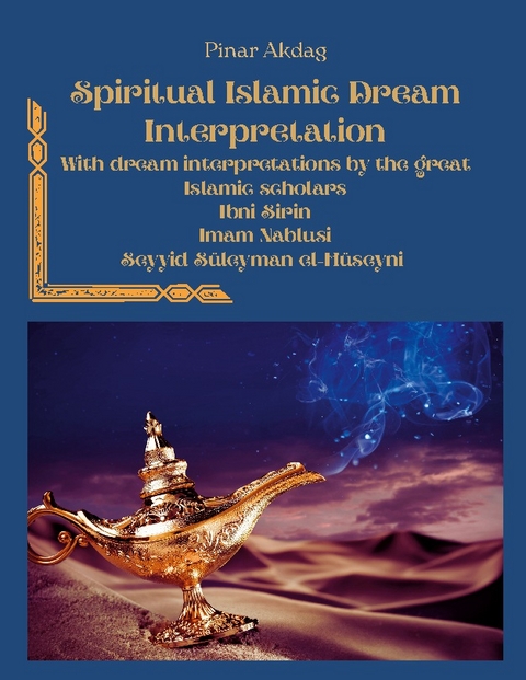 Spiritual Islamic Dream Interpretation - Pinar Akdag