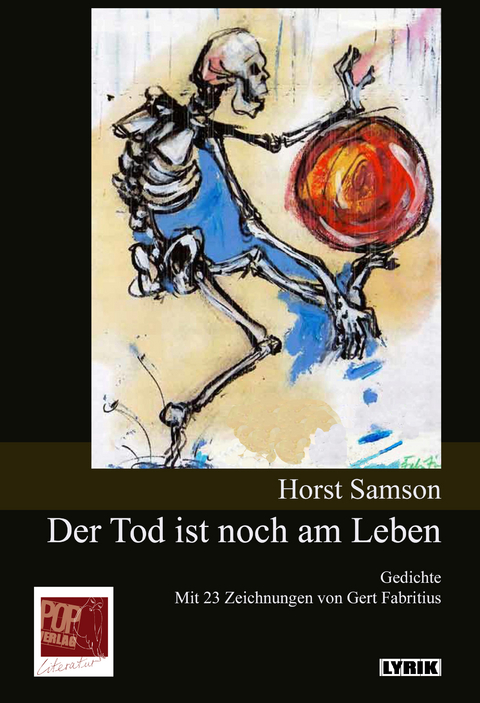 Der Tod ist noch am Leben - Horst Samson: