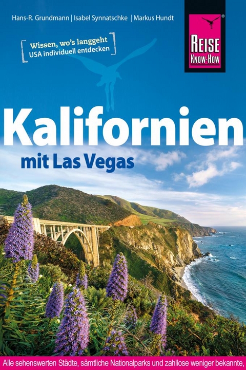 Reise Know-How Kalifornien mit Las Vegas - Hans-R. Grundmann, Isabel Synnatschke, Markus Hundt