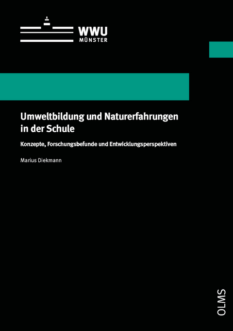 Umweltbildung und Naturerfahrungen in der Schule - Marius Diekmann