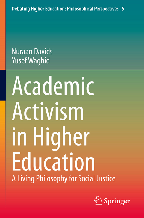 Academic Activism in Higher Education - Nuraan Davids, Yusef Waghid